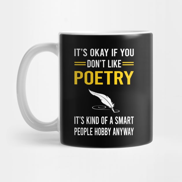 Smart People Hobby Poetry Poem Poet by Bourguignon Aror